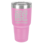 Funny Being A Functional Adult Tumbler - 20oz Laser Etched