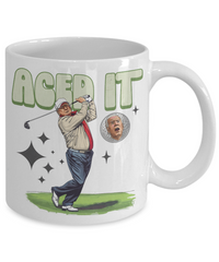 Load image into Gallery viewer, Aced It - Trump Mug
