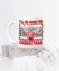 Load image into Gallery viewer, Trump Mug - Home for Christmas
